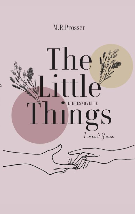 M. R. Prosser: The Little Things, Buch