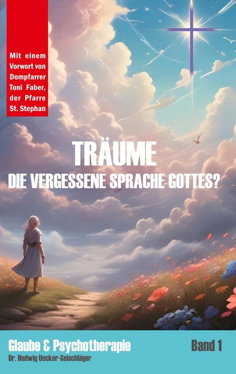 Hedwig Uecker-Geischläger: Träume - die vergessene Sprache Gottes?, Buch