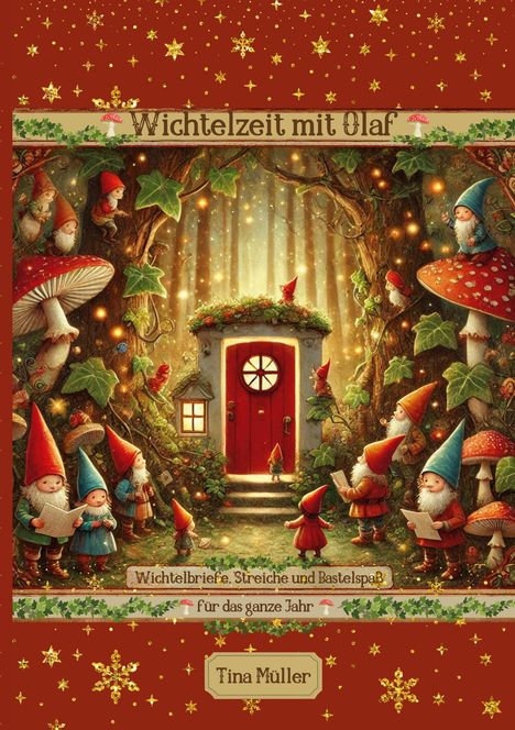 Tina Müller: Wichtelzeit mit Olaf, Buch