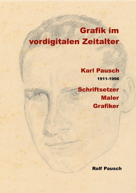 Rolf Pausch: Grafik im vordigitalen Zeitalter, Buch