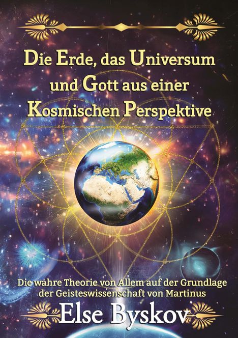 Else Byskov: Die Erde, das Universum und Gott aus einer kosmischen Perspektive, Buch