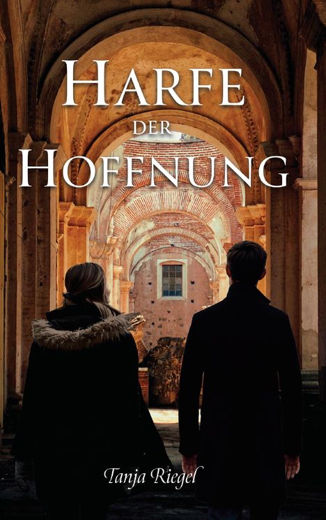 Tanja Riegel: Harfe der Hoffnung, Buch