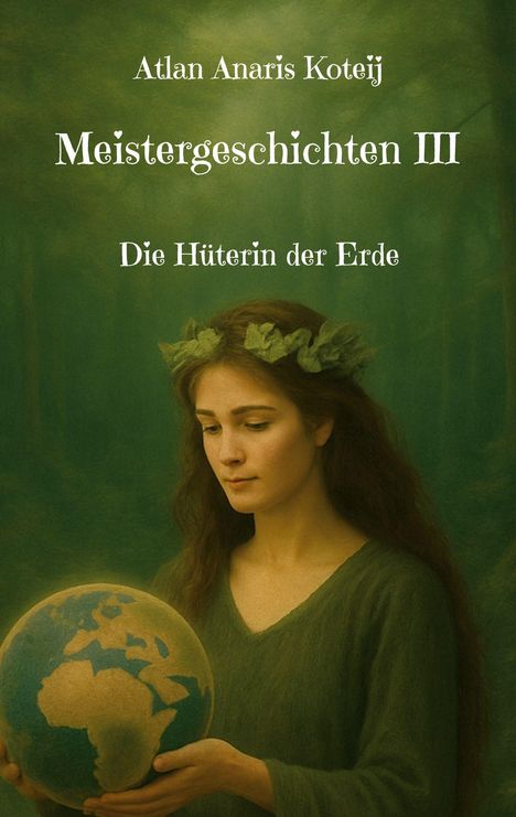 Atlan Anaris Koteij: Meistergeschichten III, Buch
