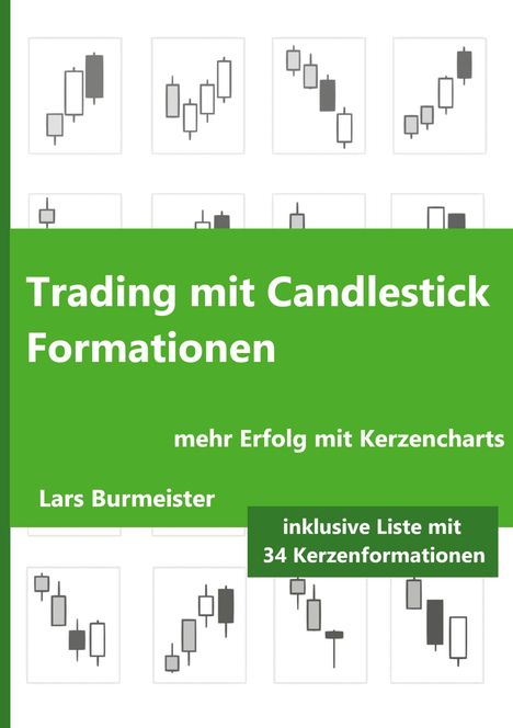 Lars Burmeister: Trading mit Candlestick Formationen, Buch
