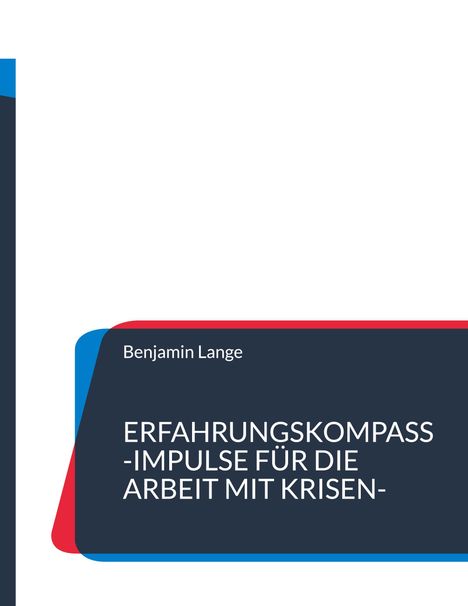 Benjamin Lange: Erfahrungskompass, Buch