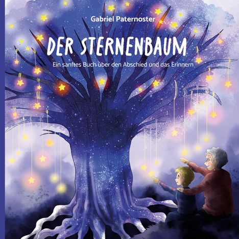 Gabriel Paternoster: Der Sternenbaum, Buch