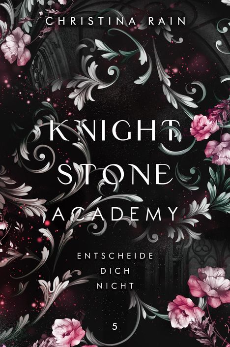 Christina Rain: Knightstone Academy 5, Buch