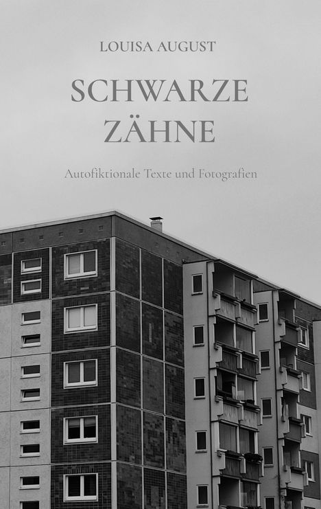 Louisa August: Schwarze Zähne, Buch