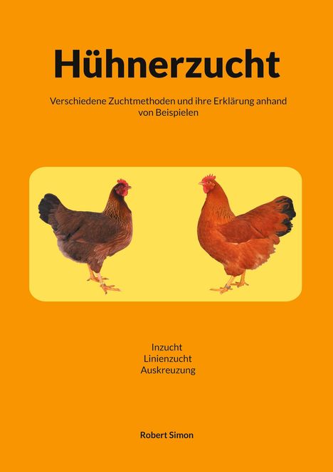 Robert Simon: Hühnerzucht, Buch