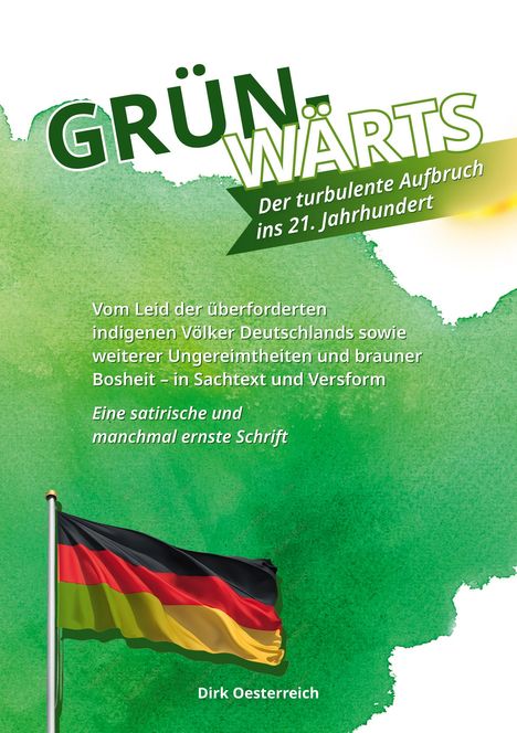 Dirk Oesterreich: Grün-Wärts, Buch