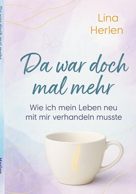 Lina Herlen: Da war doch mal mehr, Buch
