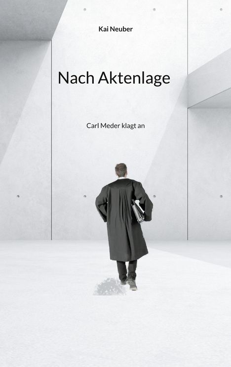 Kai Neuber: Nach Aktenlage, Buch