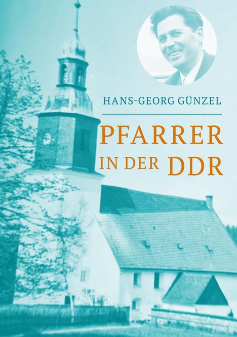 Hans Georg Günzel: Pfarrer in der DDR, Buch