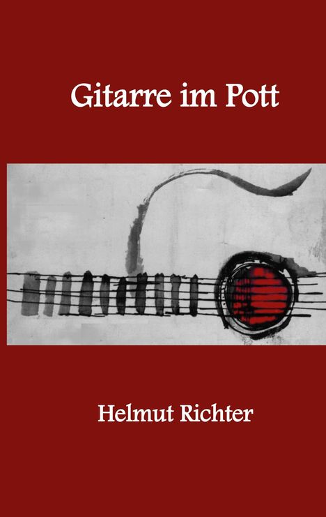 Helmut Richter: Gitarre im Pott, Buch