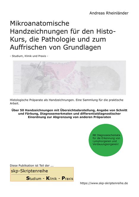 Andreas Rheinländer: Mikroanatomische Handzeichnungen für den Histo-Kurs, die Pathologie und zum Auffrischen von Grundlagen, Buch