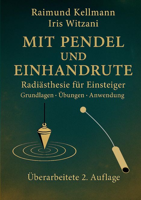 Raimund Kellmann: Mit Pendel und Einhandrute, Buch