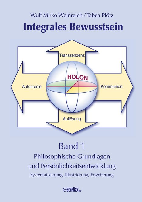 Wulf Mirko Weinreich: Integrales Bewusstsein, Buch