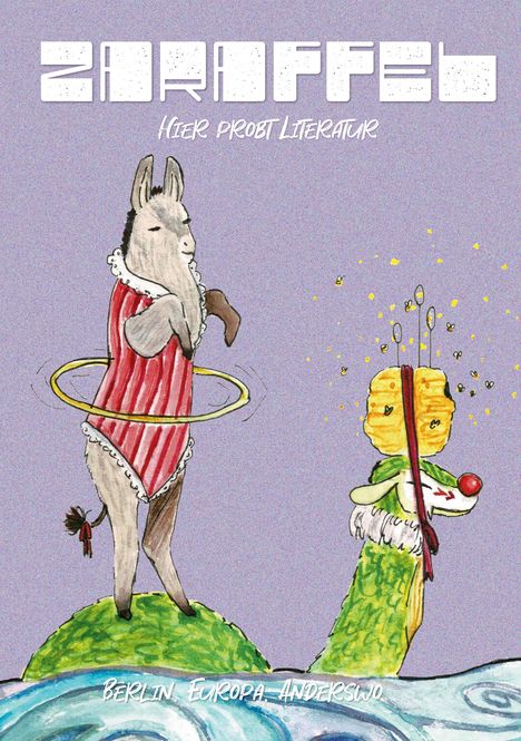 "ZAROFFEN. Hier probt Literatur. Berlin, Europa, Anderswo." Illustration: Esel im Badeanzug mit Hula-Hoop-Reifen auf einer Insel.