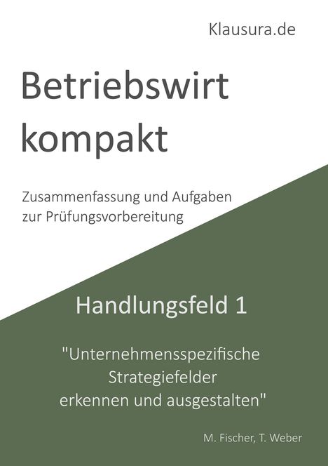 Michael Fischer: Betriebswirt kompakt Handlungsfeld 1, Buch