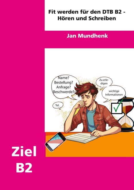 Jan Mundhenk: Fit werden für DTB B2: Hören und Schreiben, Buch