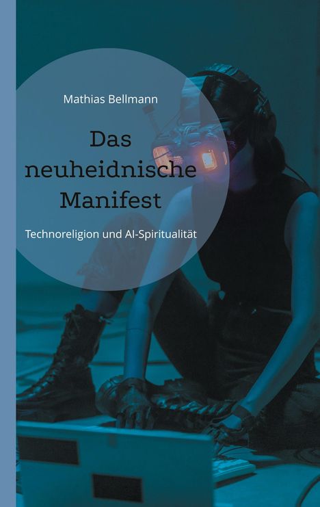 Mathias Bellmann: Das neuheidnische Manifest, Buch