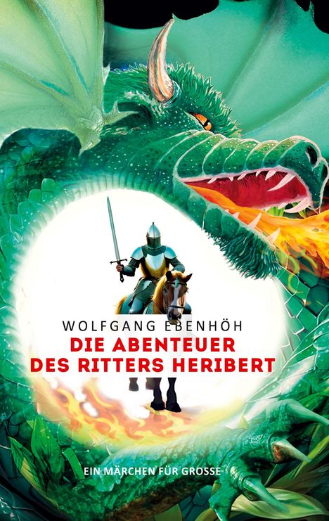 Wolfgag Ebenhöh: Die Abenteuer des Ritters Heribert, Buch