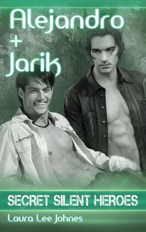 Laura Lee Johnes: Alejandro + Jarik, Buch