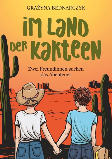 Grazyna Bednarczyk: Im Land der Kakteen, Buch