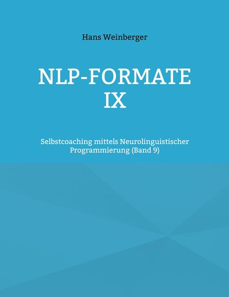 Hans Weinberger: NLP-Formate IX, Buch
