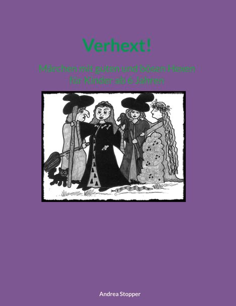 Andrea Stopper: Verhext!, Buch