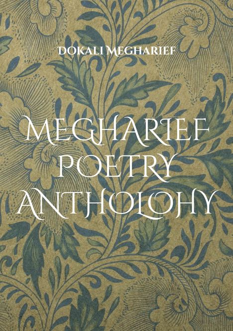 Dokali Megharief: Megharief Poetry Anthology, Buch