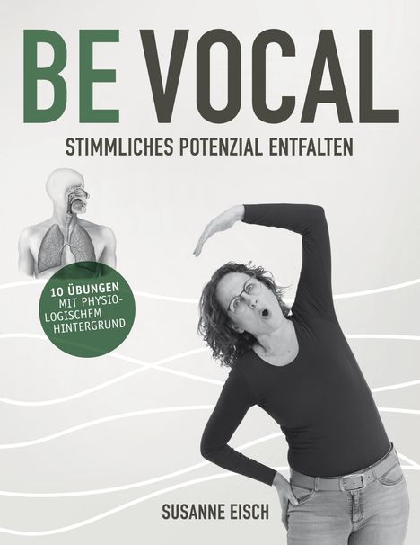 Susanne Eisch: Be Vocal, Buch