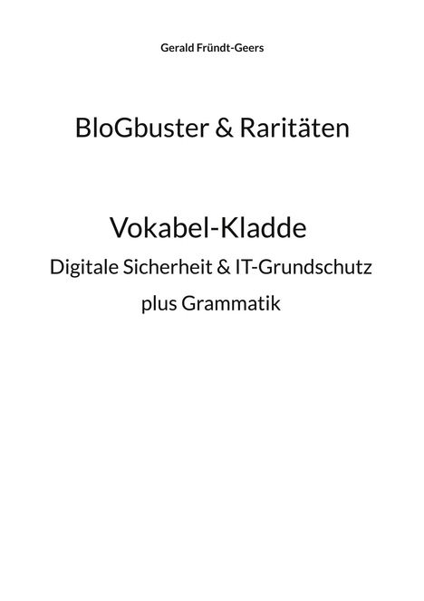 Gerald Fründt-Geers: BloGbuster & Raritäten, Buch