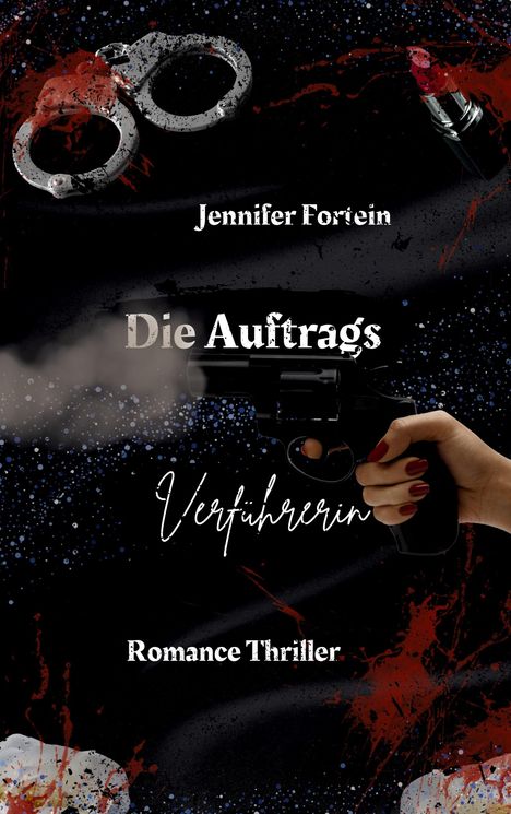 Jennifer Fortein: Die Auftragsverführerin, Buch