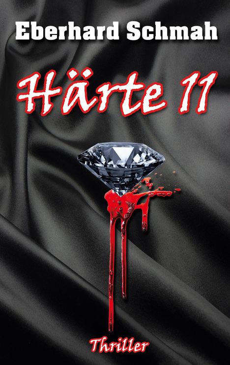 Eberhard Schmah: Härte 11, Buch