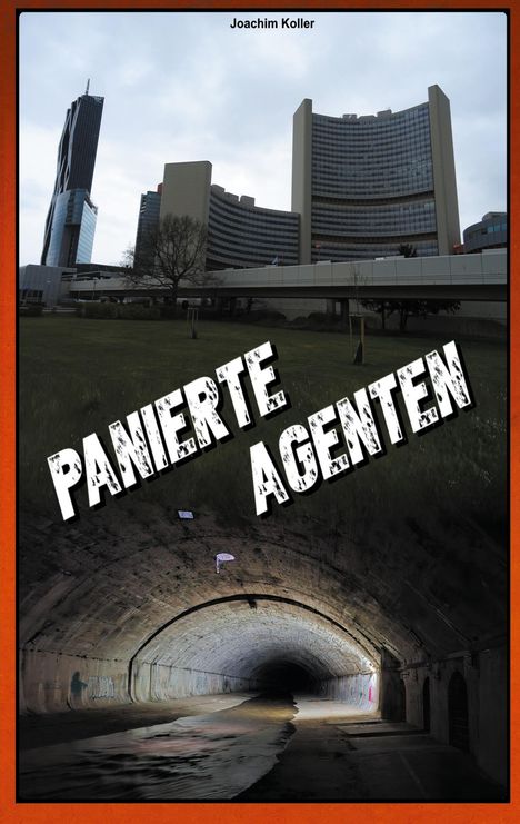 Joachim Koller: Panierte Agenten, Buch