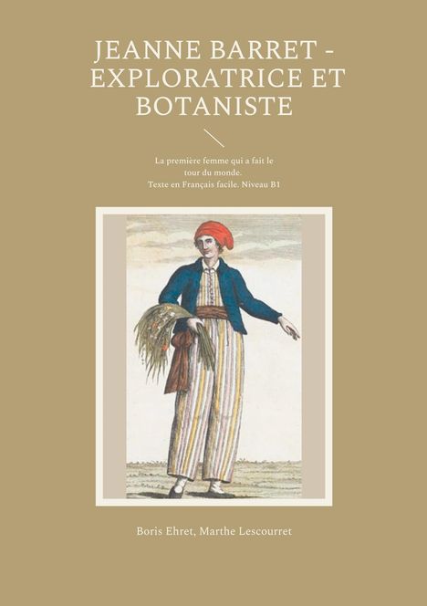Boris Ehret: Jeanne Barret - Exploratrice et botaniste, Buch