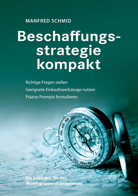 Manfred Schmid: Beschaffungsstrategie kompakt, Buch