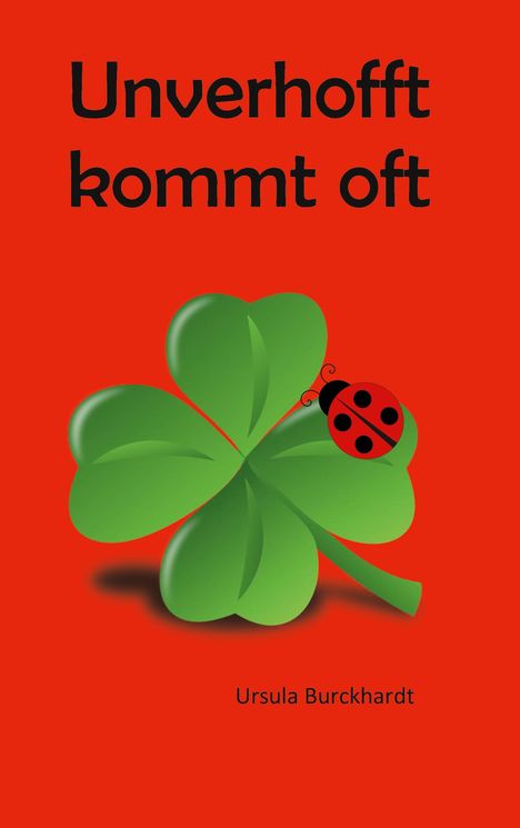 Ursula Burckhardt: Unverhofft kommt oft, Buch