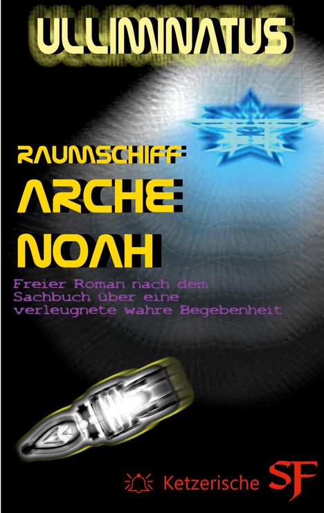 Ulliminatus: Raumschiff Arche Noah, Buch
