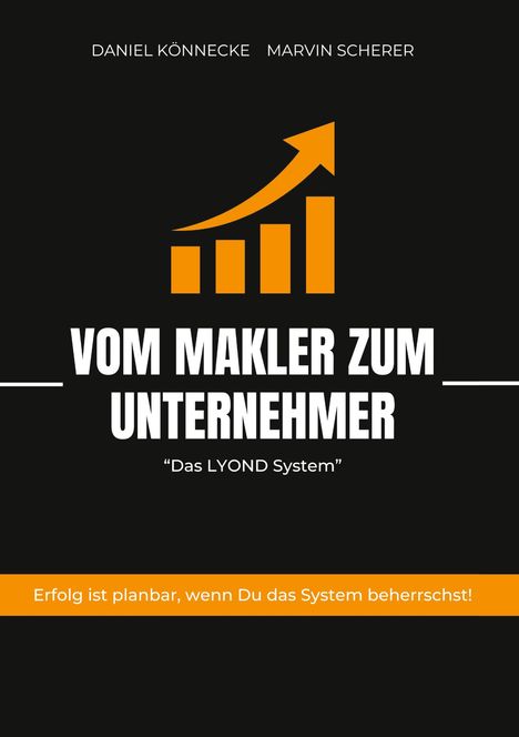 Titel: "Vom Makler zum Unternehmer." Logo zeigt orange steigende Balken mit Pfeil. Unten: Erfolgszitat auf orangenem Hintergrund.