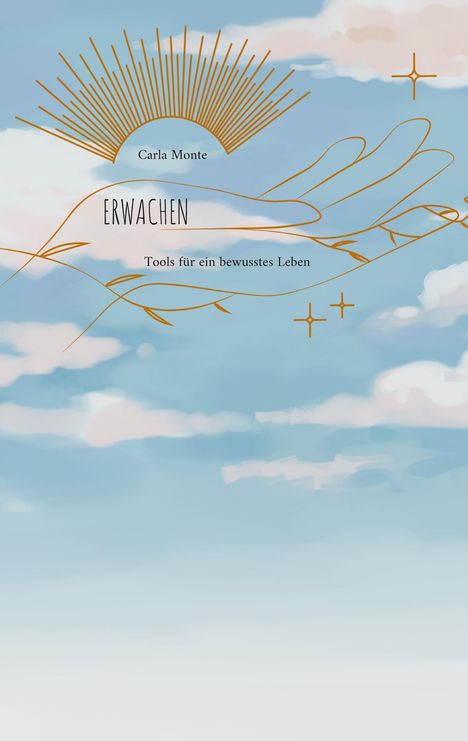 Carla Monte: Erwachen, Buch