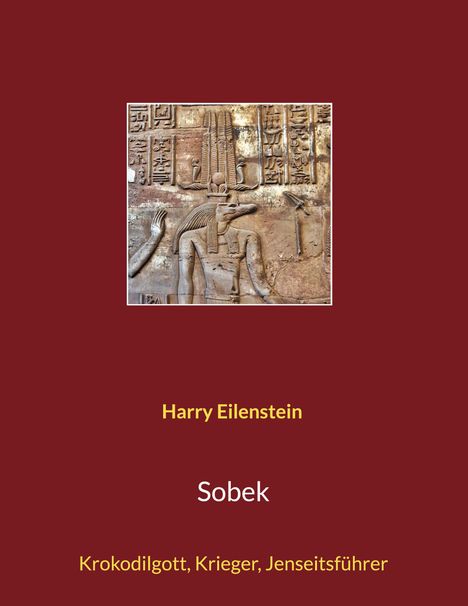 Harry Eilenstein: Sobek, Buch