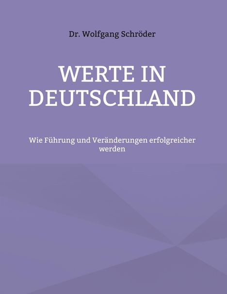 Wolfgang Schröder (geb. 1964): Werte in Deutschland, Buch
