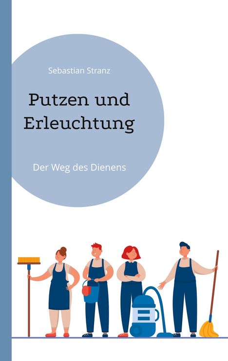 Sebastian Stranz: Putzen und Erleuchtung, Buch