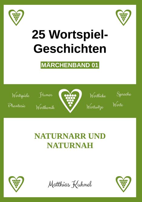 Matthias Kuhnel: 25 Wortspiel-Geschichten | Märchenband 01, Buch
