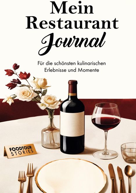 Foodtour Stories: Mein Restaurant Journal, Buch