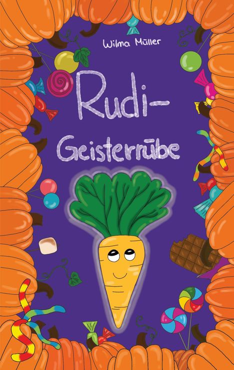 Wilma Müller: Rudi Geisterrübe, Buch