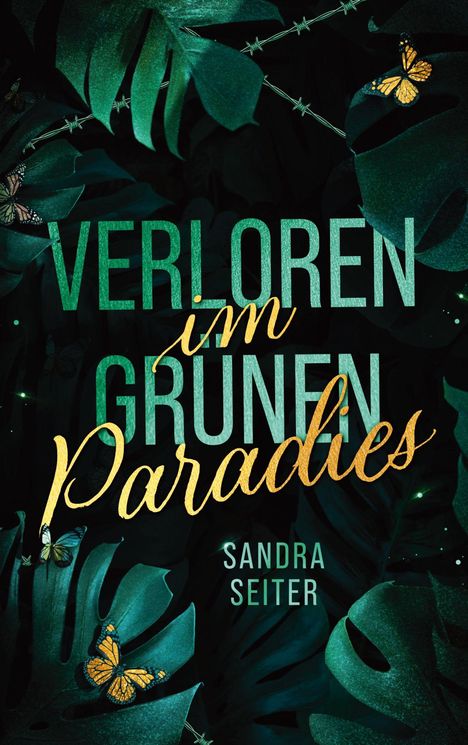 Sandra Seiter: Verloren im grünen Paradies, Buch
