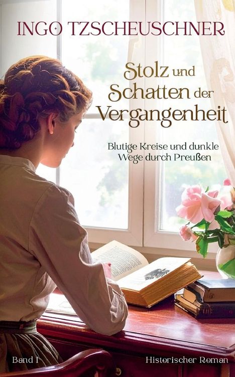 Ingo Tzscheuschner: Stolz und Schatten der Vergangenheit, Buch